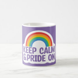 Ruhe und Stolz behalten | Gay Pride Monat Kaffeetasse