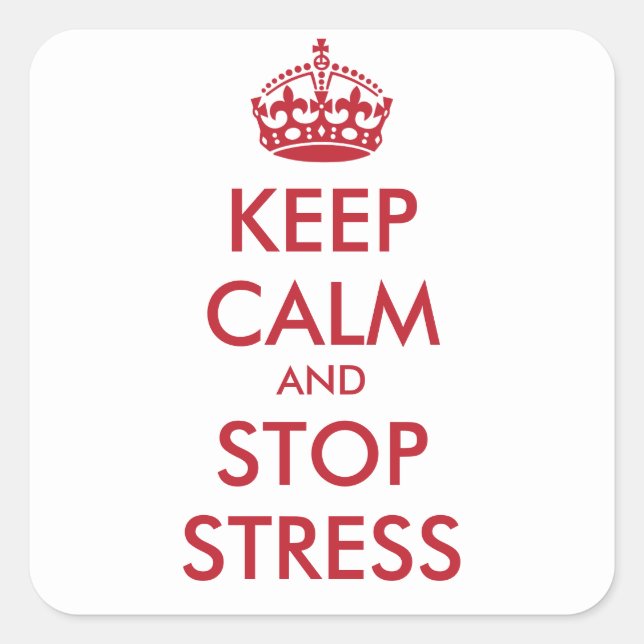 Ruhe und STOPP-STRESS behalten - personalisierter  Quadratischer Aufkleber (Vorderseite)