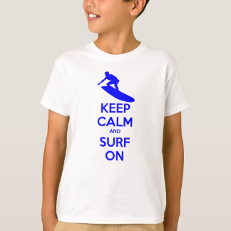 Ruhe und Surfen behalten T-Shirt