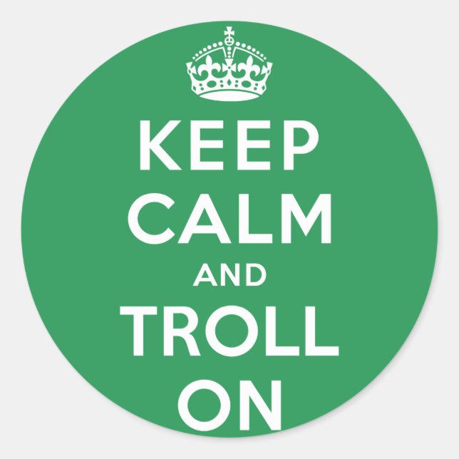 Ruhe und Troll behalten Runder Aufkleber (Vorderseite)