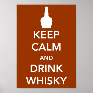 Ruhe und Whisky-Plakat behalten Poster