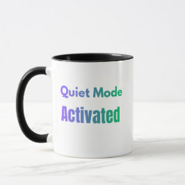 Ruhemodus aktiviert – Fetter Text-Design Tasse
