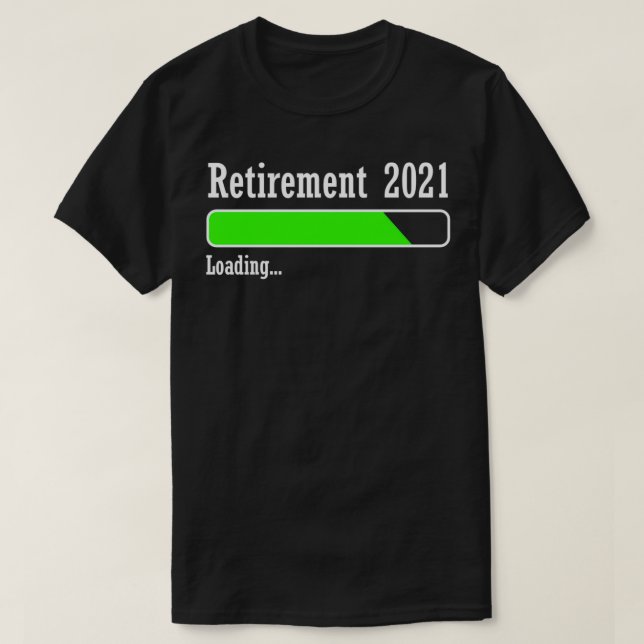 Ruhestand 2021 - Verladerrat wird in Rente gestell T-Shirt (Design vorne)