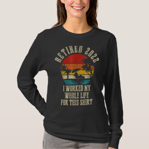 Ruhestand 2022 Palmtree Sunset Retirement I Work M T-Shirt