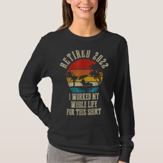 Ruhestand 2022 Palmtree Sunset Retirement I Work M T-Shirt