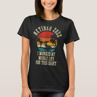 Ruhestand 2022 Palmtree Sunset Retirement I Work M T-Shirt