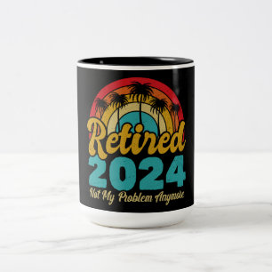 Ruhestand 2024 Nicht mein Problem mehr Ruhestand Zweifarbige Tasse