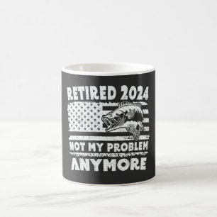 Ruhestand 2024 Nicht mein Problem noch mehr Funny Kaffeetasse
