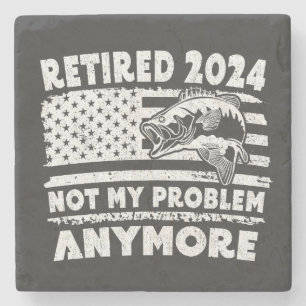 Ruhestand 2024 Nicht mein Problem noch mehr Funny Steinuntersetzer