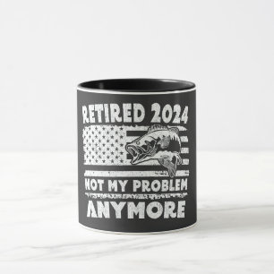 Ruhestand 2024 Nicht mein Problem noch mehr Funny Tasse