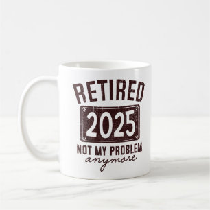 Ruhestand 2025 für Männer Spaß Kaffeetasse