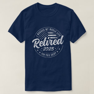 Ruhestand 2025 Humor-Geschenke US-Flagge Ruhestand T-Shirt