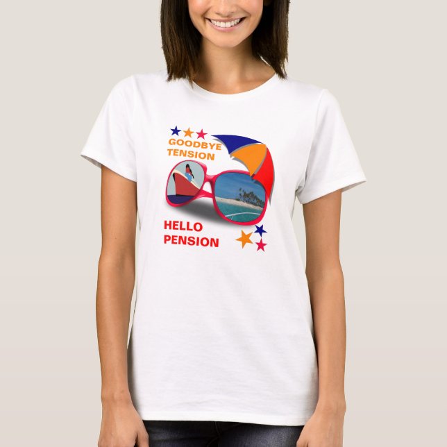 Ruhestand Auf Wiedersehen Tension Hallo Pension Fu T-Shirt (Vorderseite)