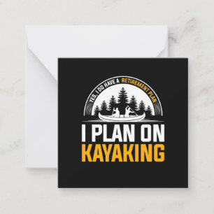 Ruhestand, den ich mit Kayaking verbringe Mitteilungskarte