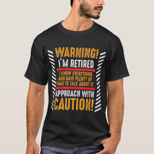 Ruhestand Gag Sprichwort Senior Remüder Husband T-Shirt
