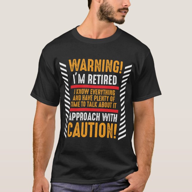 Ruhestand Gag Sprichwort Senior Remüder Husband T-Shirt (Vorderseite)