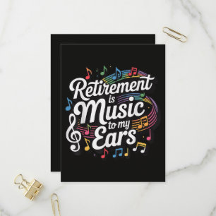 Ruhestand ist Musik für meine Ohren Einladungspostkarte