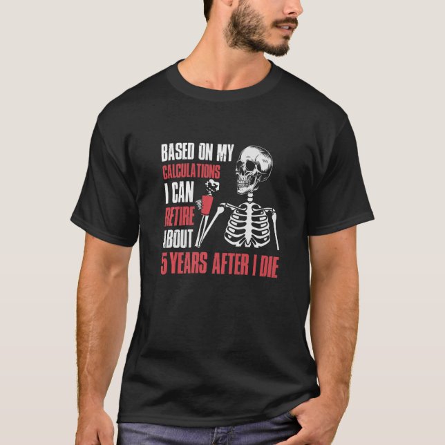 Ruhestand Meme Ruhestand Ruhestand Ruhestand Ruhes T-Shirt (Vorderseite)