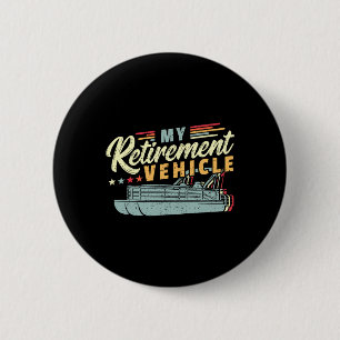Ruhestand Pontoon Boat Captain I Old Man Pontoon Button