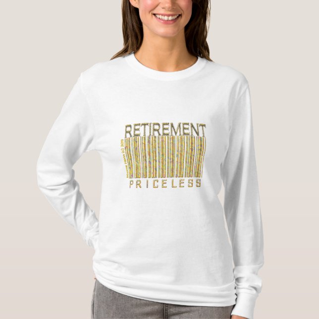 "Ruhestand - unbezahlbares" Barcode-Shirt T-Shirt (Vorderseite)
