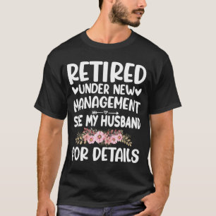 Ruhestand unter dem neuen Ehepaar "Management Husb T-Shirt