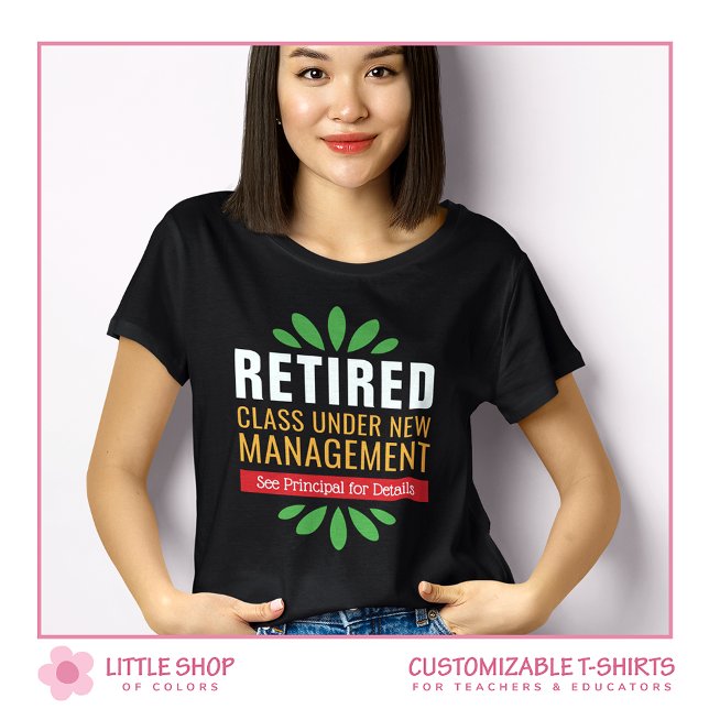 Ruhestand unter dem neuen Management-Lehrer-Rente T-Shirt (Von Creator hochgeladen)