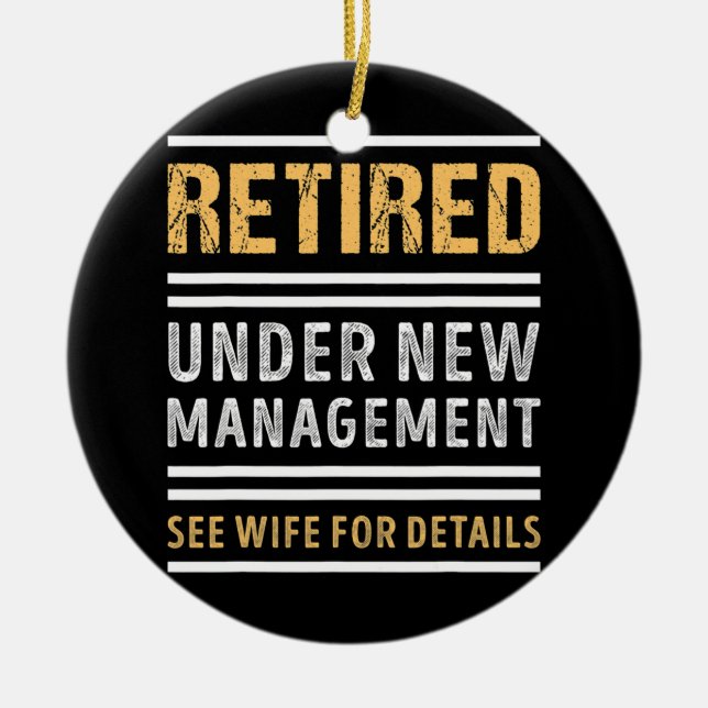 Ruhestand unter der neuen Geschäftsführung Funny R Keramik Ornament (Vorne)