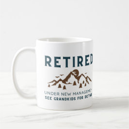 Ruhestand unter neuem Management, sonnige Ruhestan Kaffeetasse
