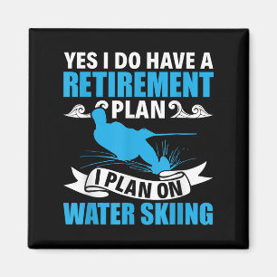 Ruhestand Wasserski Wasserski Wasserski Wasserski  Magnet