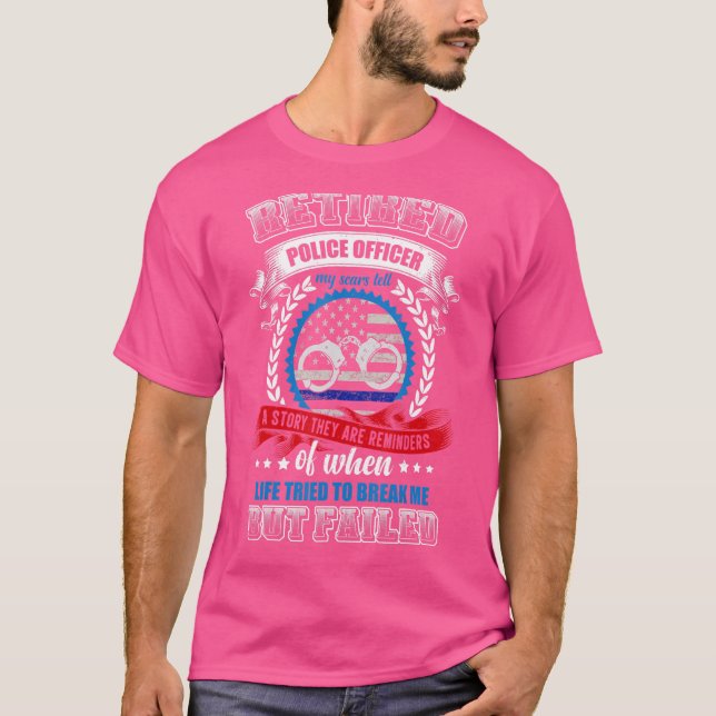Ruheständige Polizeibeamte, meine Narben erzählen  T-Shirt (Vorderseite)