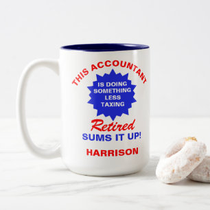 Ruheständischer Buchhalter Funny Retirement Spric Zweifarbige Tasse