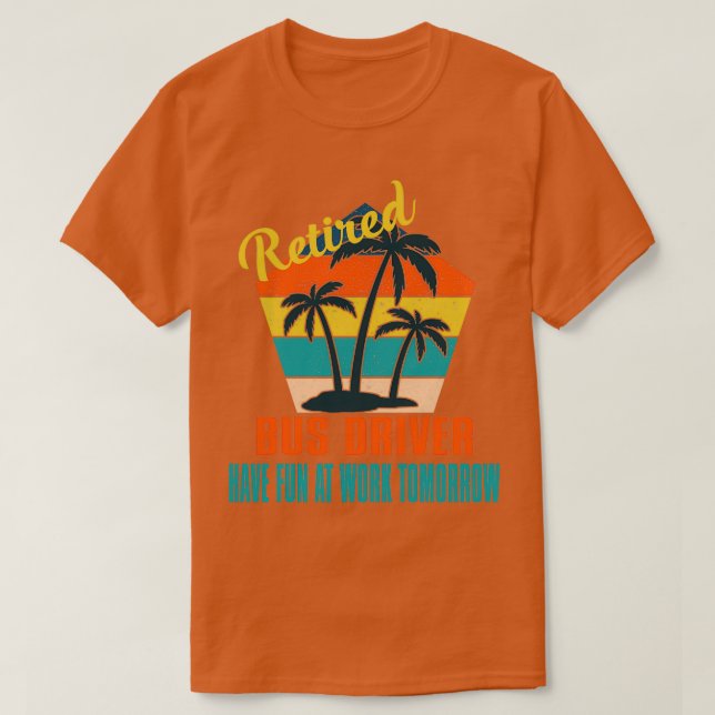 Ruheständler haben Spaß bei der Arbeit T-Shirt (Design vorne)