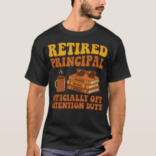 Ruheständler offiziell außer Dienstaufsicht T-Shirt