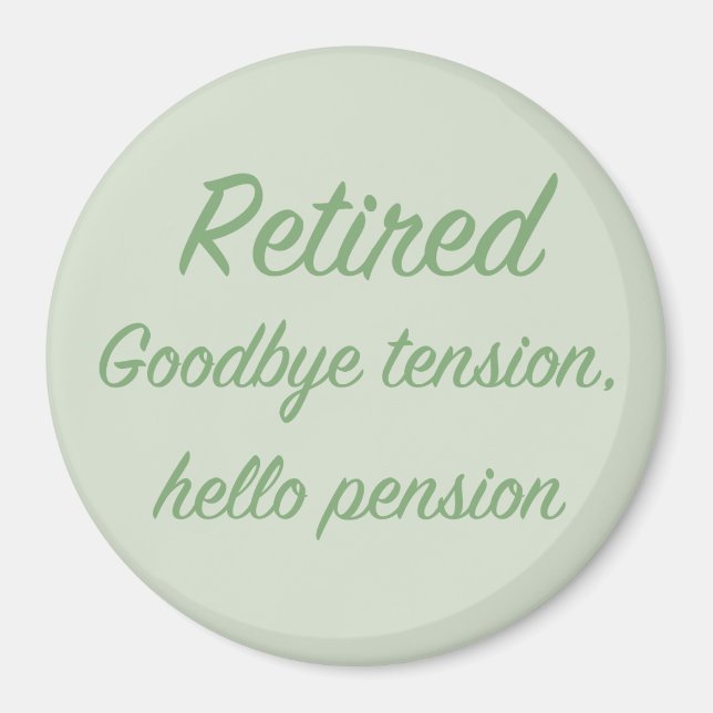 Ruheständlerin: "Auf Wiedersehen", Hallo-Pension Magnet (Vorne)