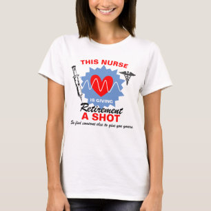 Ruheständlerin gibt Ruhestand einen Shot Funny Pu T-Shirt