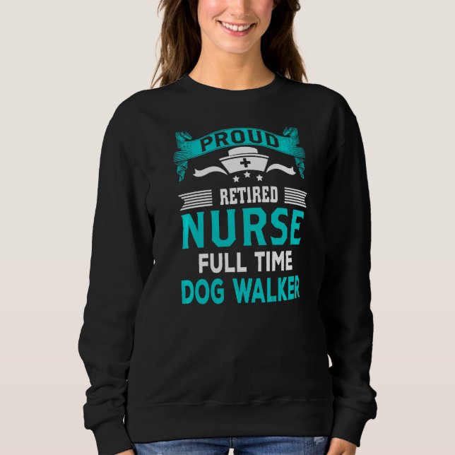 Ruheständliche Krankenschwestern Sweatshirt (Vorderseite)
