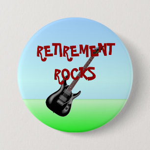 Ruhestands-Felsen Button