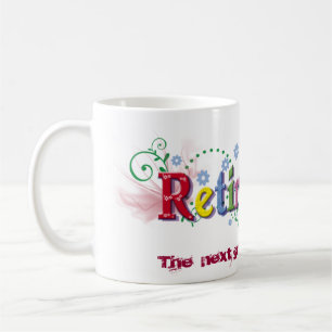 Ruhestands-Glück Kaffeetasse