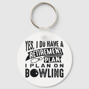 Ruhestands-Plan-Bowling Schlüsselanhänger