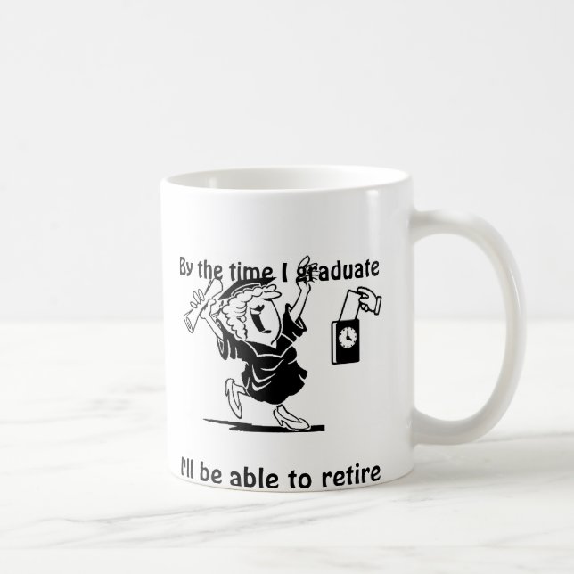 Ruhestands- und Absolvent-Tasse Kaffeetasse (Rechts)