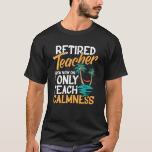 Ruhestandsabschluss Pension Lehrerruhestand T-Shirt