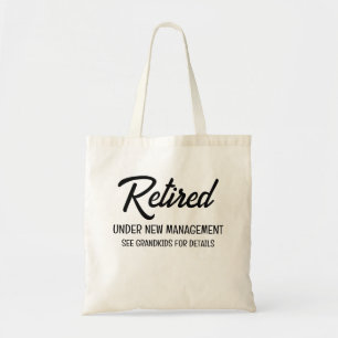 Ruhestandsgeschenk, Im Ruhestand unter neuer Leitu Tragetasche