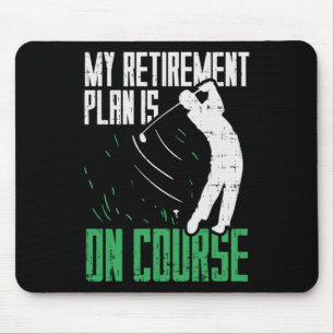 Ruhestandsplan Auf Kurs Golf Lustig Im Ruhestand G Mousepad