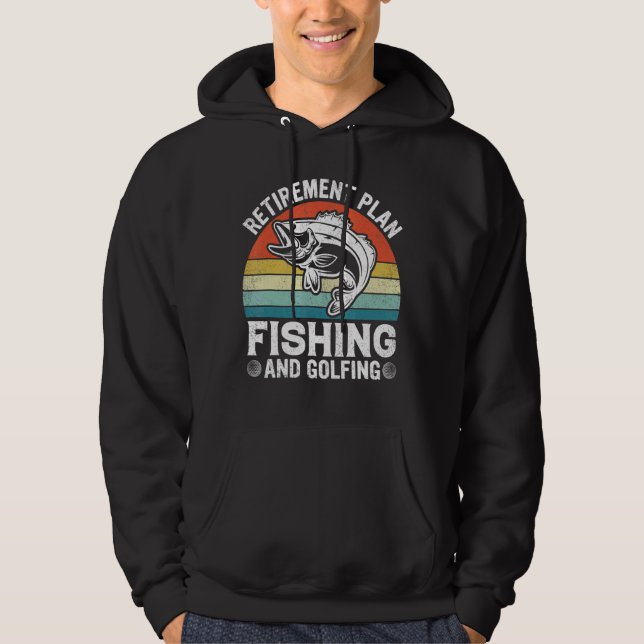 Ruhestandsplan Fischerei und Golffischerei Hoodie (Vorderseite)