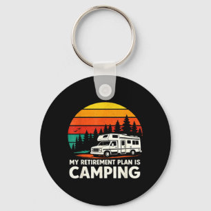 Ruhestandsplan ist Camping Outdoor Wandern Berg Schlüsselanhänger