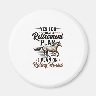 Ruhestandsplan Reitpferde Vintage-Shirt-Design Magnet
