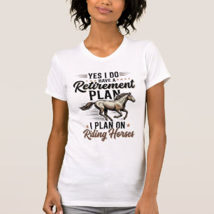 Ruhestandsplan Reitpferde Vintage-Shirt-Design T-Shirt