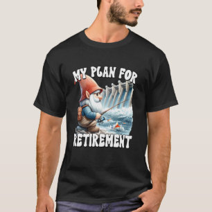 Ruhestandsspruch für Gnom-Freund Lustiger Ruhestan T-Shirt