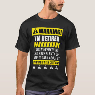 Ruhestandswarnung Rente  Rentner T-Shirt