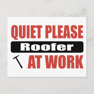 Ruhig bitte Roofer am Arbeitsplatz Postkarte